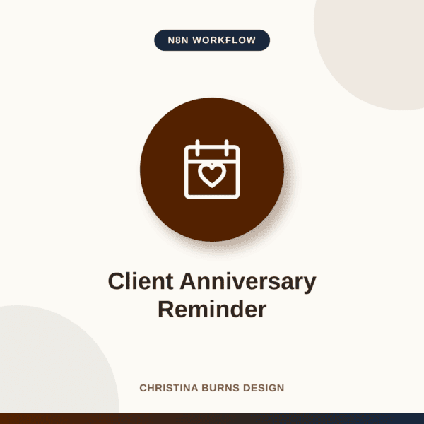 Client Anniversary Reminder