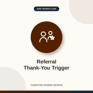Referral Thank-You Trigger